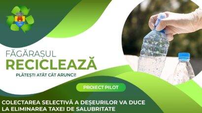 Făgărașul reciclează - un proiect pilot pentru reducerea costurilor la gunoiul menajer