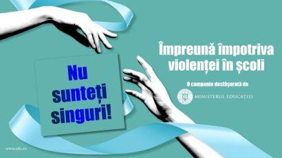 #Nusuntețisinguri - o campanie împotriva violenței în școli