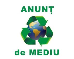 Anunț public privind depunerea solicitării de emitere a acordului de mediu