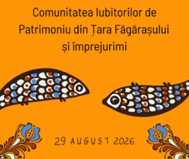Weekend cu porțile deschise pentru patrimoniul rural din Țara Făgărașului
